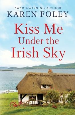 Kiss Me Under the Irish Sky