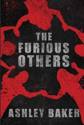 The Furious Others