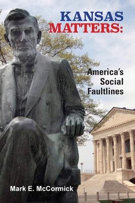 Kansas Matters: America's Social Faultlines Subscription