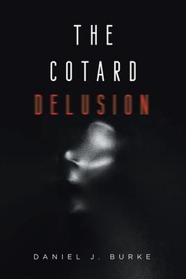 The Cotard Delusion