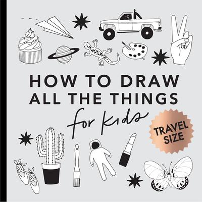 All the Things: How to Draw Books for Kids with Cars, Unicorns, Dragons, Cupcakes, and More (Stocking Stuffers for Kids) Subscription