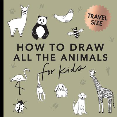 All the Animals: How to Draw Books for Kids with Dogs, Cats, Lions, Dolphins, and More (Stocking Stuffers for Kids) Subscription