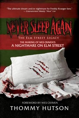 Never Sleep Again The Elm Street Legacy