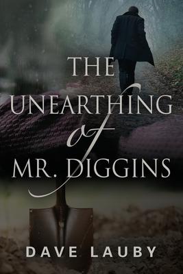 The Unearthing of Mr. Diggins Subscription