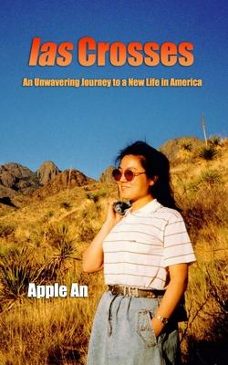 las Crosses: An Unwavering Journey to a New Life in America