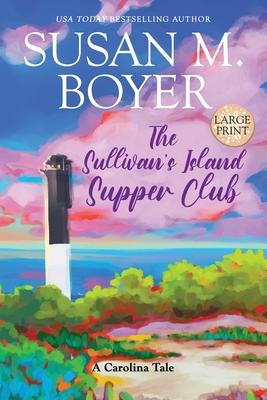 The Sullivan's Island Supper Club: A Carolina Tale