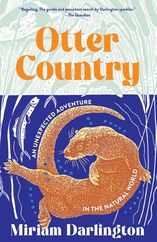 Otter Country: An Unexpected Adventure in the Natural World Subscription