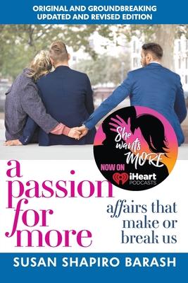 A Passion for More: Affairs That Make or Break Us