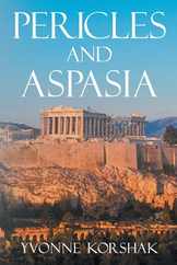 Pericles and Aspasia: A Story of Ancient Greece Subscription