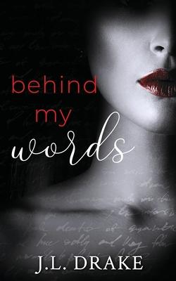 Behind My Words: A Ghost Writer's Romance Suspense