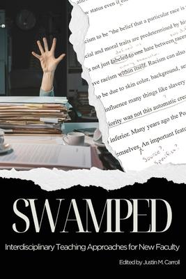 Swamped: Interdisciplinary Teaching Approaches for New Faculty