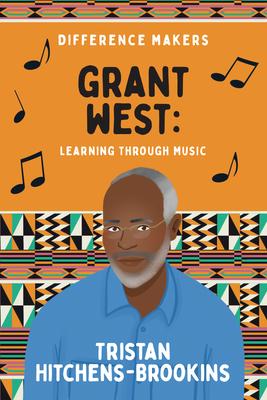 Grant West: Learning Through Music Subscription