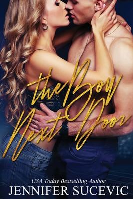 The Boy Next Door: An Enemies-to-Lovers Sports Romance