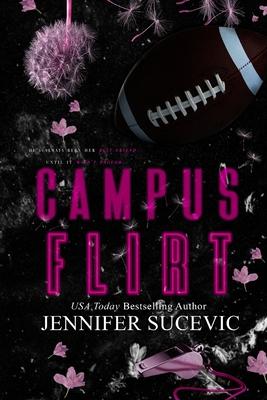 Campus Flirt- Special Edition: A Friends-to-Lovers New Adult College Sports Romance