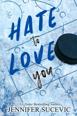 Hate to Love You (Special Edition)