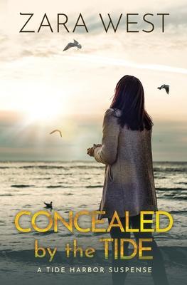 Concealed by the Tide: A Tide Harbor Romantic Suspense