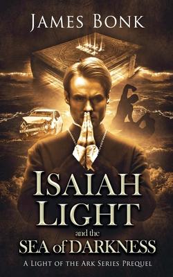 Isaiah Light and the Sea of Darkness