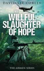 The Willful Slaughter of Hope Subscription