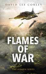 Flames of War: A Vietnam War Novel Subscription