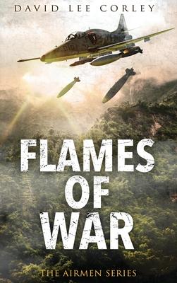 Flames of War: A Vietnam War Novel