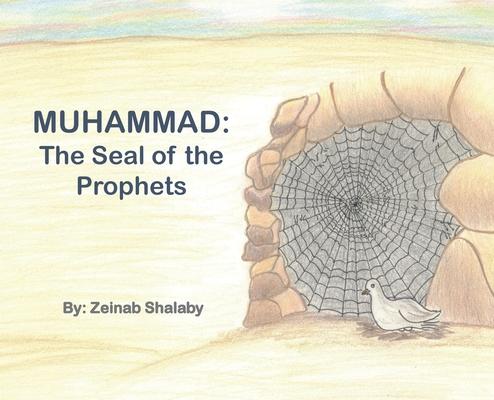 Muhammad: The Seal of the Prophets