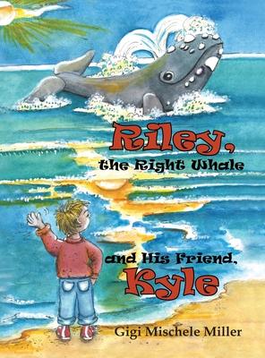 Riley, the Right Whale and His Friend, Kyle