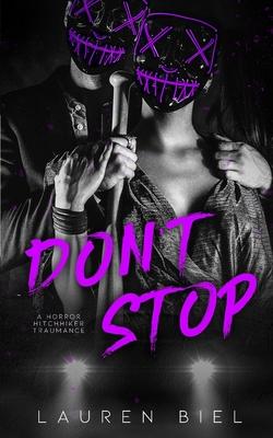 Don't Stop: a horror hitchhiker traumance novella