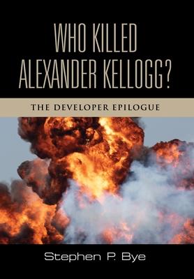 Who Killed Alexander Kellogg?: The Developer Epilogue