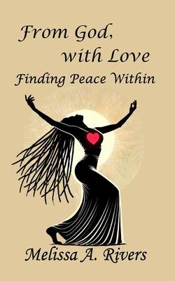 From God with Love: Finding Peace Within