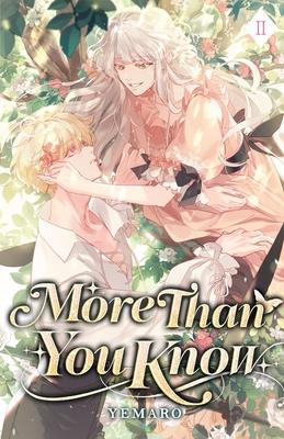 More Than You Know: Volume II (Light Novel)