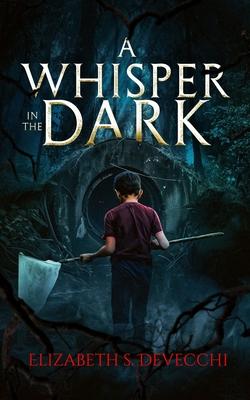 A Whisper in the Dark: A Horror Novel