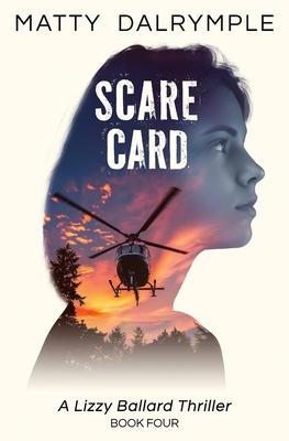 Scare Card: A Lizzy Ballard Thriller