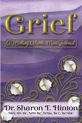 Grief: A Healing Words Mini Journal