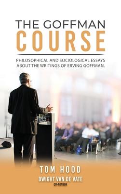 The Goffman Course