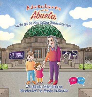 Adventures with Abuela: Let's go to the Adler Planetarium