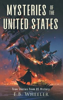 Mysteries of the United States: True Stories from US History Subscription