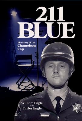 211 Blue: The Story of the Chameleon Cop