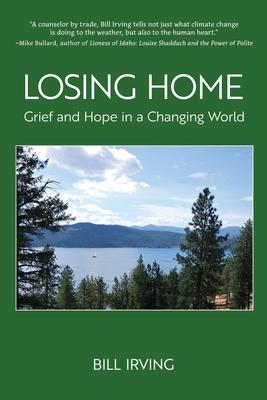 Losing Home: Grief and Hope in a Changing World