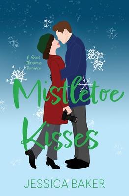 Mistletoe Kisses