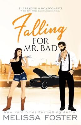 Falling for Mr. Bad: Special Edition (A Bad Boys After Dark Crossover Novel)