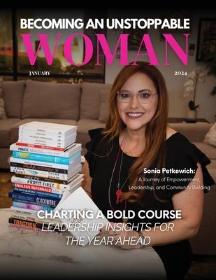 Becoming An Unstoppable Woman Magazine: January 2024