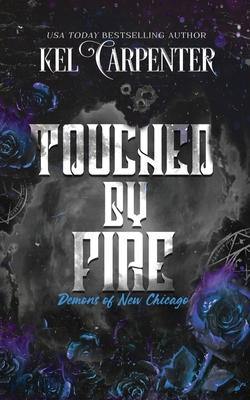 Touched by Fire: Demons of New Chicago Discreet Edition