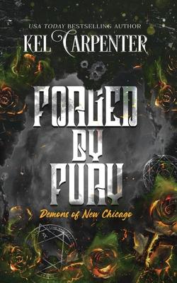 Forged by Fury: Demons of New Chicago: Discreet Edition