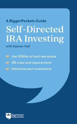 Self-Directed IRA Investing: A Biggerpockets Guide Subscription