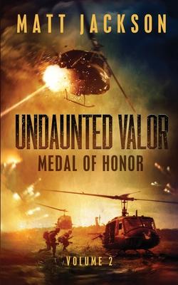 Undaunted Valor: Medal of Honor