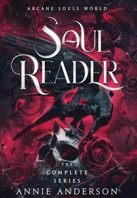 Arcane Souls World: Soul Reader Complete Series