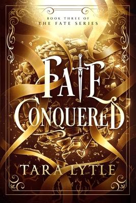 Fate Conquered