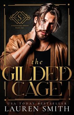 The Gilded Cage