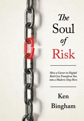 The Soul of Risk: How a Career in Digital Risk Can Transform You Into a Modern-Day Superhero