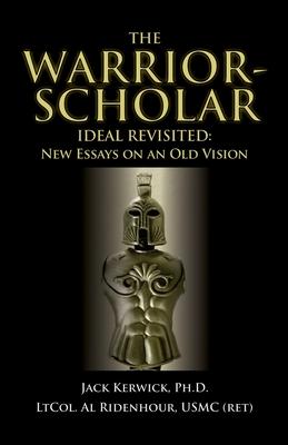 The Warrior-Scholar Ideal Revisited